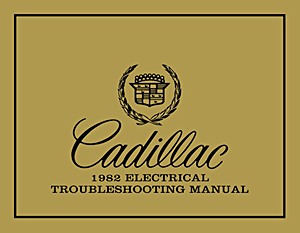 Livre: 1982 Cadillac - Electrical Troubleshooting Manual