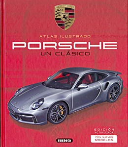Cover des Buches: Porsche - Un clásico | Atlas ilustrado | Susaeta Ediciones