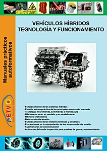 Vehículos híbridos - Tecnología y funcionamiento | Manuales prácticos autoformativos | Escola Tècnica del Vallès