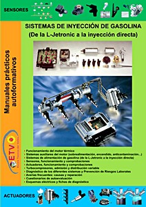 Sistemas de inyección de gasolina - De la L-Jetronic a la inyección directa | Manuales prácticos autoformativos | Escola Tècnica del Vallès
