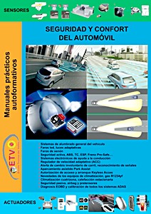 Seguridad y confort del automóvil | Manuales prácticos autoformativos | Escola Tècnica del Vallès