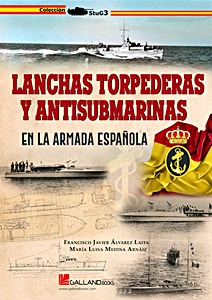 Cover book Lanchas torpederas y antisubmarinas en la Armada española