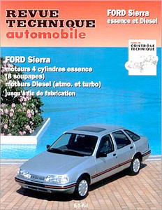 Książka: Ford Sierra - 4 cyl. essence (1983-1993) - Diesel et TD (1983-1991) - Revue Technique Automobile (RTA 716)
