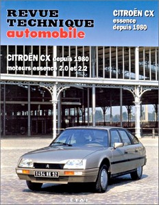 Livre : [RTA 395] Citroen CX - essence 2.0 et 2.2 (80-89)