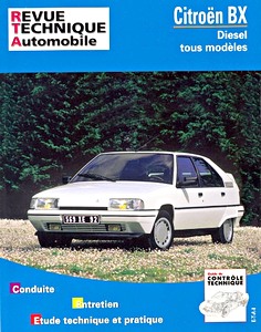 Książka: Citroën BX - Diesel - tous modèles (1982-1994) - Revue Technique Automobile (RTA 445.8)