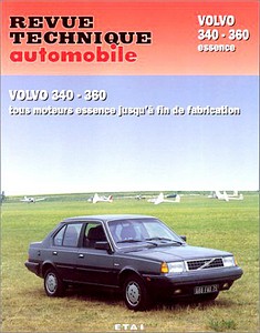 Buch: Volvo 340 - 360 essence (1976-1991) - Revue Technique Automobile (RTA 416.6)