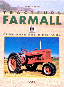 Buch: Tracteurs Farmall, 50 ans d'histoire