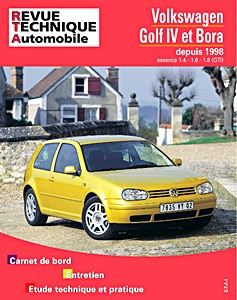 Buch: Volkswagen Golf IV et Bora - essence 1.4 - 1.6 - 1.8 (GTi) (depuis 01/1998) - Revue Technique Automobile (RTA 618.1)