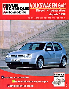 Boek: Volkswagen Golf IV - Diesel 1.9 SDi - 1.9 TDi (90, 100, 110, 115, 130, 150 ch) (01/1998-2003) - Revue Technique Automobile (RTA 622.2)