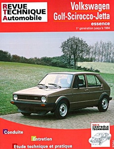Book: Volkswagen Golf et Jetta - essence et Diesel (1974-1984) - Revue Technique Automobile (RTA 731.1)