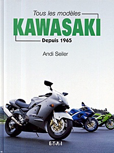 Książka: Tous les modeles Kawasaki - depuis 1965
