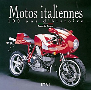 Książka: Motos italiennes, 100 ans d'histoire