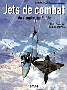 Book: Jets de combat - du Vampire au Rafale