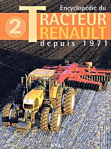 Książka: Encyclopedie du tracteur Renault T2 (1971-2003)