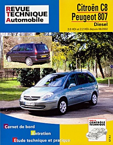 Boek: Citroën C8 / Peugeot 807 - Diesel 2.0 HDi et 2.2 HDi (depuis 06/2002) - Revue Technique Automobile (RTA 669.2)