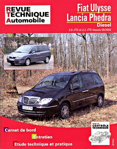 Boek: Fiat Ulysse / Lancia Phedra - Diesel 2.0 JTD et 2.2 JTD (depuis 09/2002) - Revue Technique Automobile (RTA 863.2)