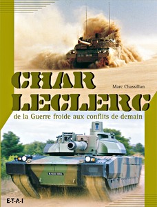 Boek: Char Leclerc, de la Guerre Froide aux conflits de demain 