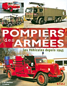 Pompiers des armees - Les vehicules depuis 1945