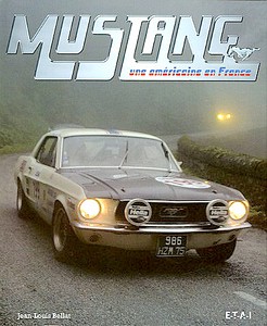 Boek: Mustang, une américaine en France (3e édition) 