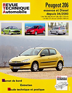 Boek: Peugeot 206 - essence 1.4e 16V et 1.6e 16V / Diesel 1.4 HDi et 1.6 HDi (depuis 4/2003) - Revue Technique Automobile (RTA 694.2)