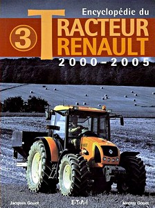 Książka: Encyclopedie du tracteur Renault T3 (2000-2005)