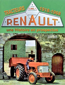 Książka: Tracteurs Renault en prospectus (1): 1918-1968