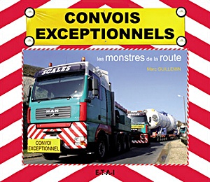 Książka: Convois exceptionnels, les monstres de la route