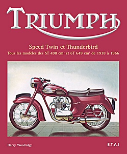 Boek: Triumph Speed Twin et Thunderbird 1938-1966