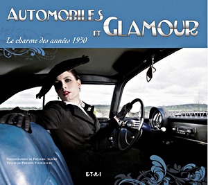 Livre: Automobiles et glamour - Le charme des annees 1950