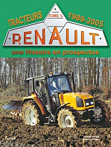 Książka: Tracteurs Renault en prospectus (3): 1989-2005
