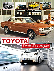 Toyota, l'eveil d'un empire