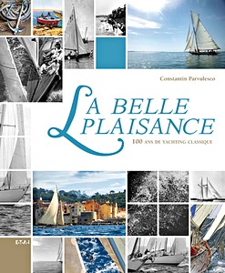 Książka: La belle plaisance - 100 ans de yachting classique