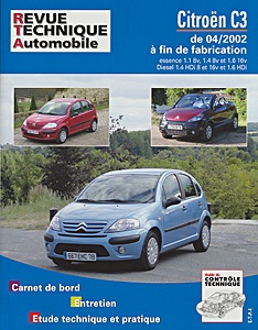 Książka: Citroën C3 - essence 1.1 8V, 1.4 8V et 1.6 8V / Diesel 1.4 HDi (8V et 16V) et 1.6 HDi (04/2002 à fin de fabrication) - Revue Technique Automobile (RTA 107)