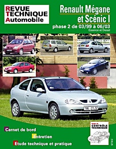 Book: Renault Mégane et Scénic I - Phase 2 - essence et Diesel (03/1999-06/2003) - Revue Technique Automobile (RTA 120.1)