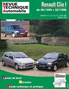 Livre: Renault Clio I - essence 1.1, 1.2, 1.4, 1.7, 1.8 et 16S / Diesel 1.9D (06/1990-02/1998) - Revue Technique Automobile (RTA 115)