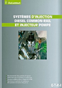 Book: Systèmes d'injection diesel - Common-rail et injecteur pompe (2ème édition) - Auto-didact (1)