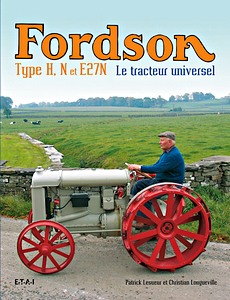 Buch: Fordson Type H, N et E27N - Le tracteur universel