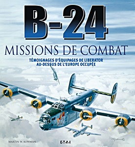 Livre: B-24 - Missions de combat