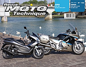 Livre : Honda PCX 125 (2010-2011) / Yamaha FJR 1300 A et AS (2006-2011) - Revue Moto Technique (RMT 162)