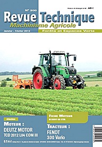 Livre : Fendt 300 Vario - 309, 310, 311, 312 - moteur Deutz TCD 2012 L04 COM III - Revue Technique Machinisme Agricole (RTMA 200)