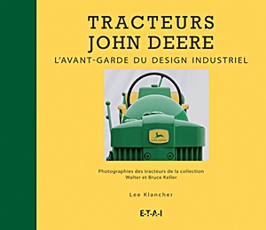 Boek: Tracteurs John Deere, l'avant-garde du design ind