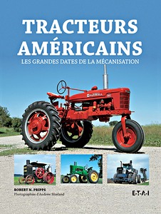 Livre : Tracteurs americains, les grandes dates