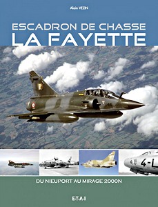 Livre: Escadron de chasse La Fayette