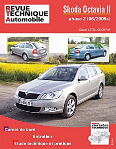 Book: Skoda Octavia II - Phase 2 - 1.6 TDI 105 CR FAP Diesel (depuis 06/2009) - Revue Technique Automobile (RTA B763.5)