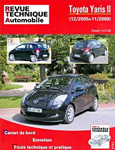 Livre: Toyota Yaris II - Diesel 1.4 D-4D (12/2005-11/2009) - Revue Technique Automobile (RTA B766.5)
