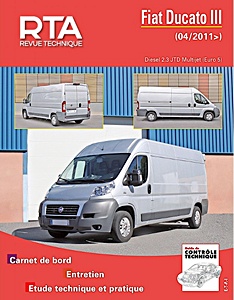 Livre : Fiat Ducato III - Diesel 2.3 JTD Multijet (Euro 5) (04/2011-06/2015) - Revue Technique Automobile (RTA B768.5)