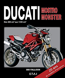 Książka: Ducati Mostro, Monster, des 400 cm³ aux 1100 cm³