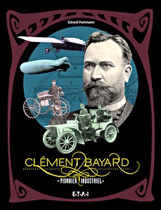 Book: Clément Bayard, pionnier industriel 