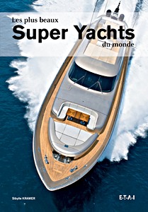 Book: Les plus beaux super yachts du monde