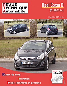 Book: Opel Corsa D - Diesel 1.3 CDTi (75 ch) (depuis 01/2011) - Revue Technique Automobile (RTA B774)